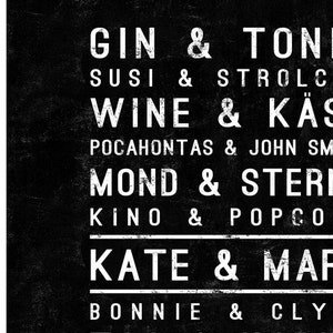 K&ouml;nnte beinhalten: Schwarz-wei&szlig;es Grafik-Print mit einer Liste von Paarungen, wie "Gin & Tonic", "Susi & Strolch", "Wein & K&auml;se", "Mond & Sterne", "Kino & Popcorn", "Kate & Marc", "Bonnie & Clyde", "Tag & Nacht", "Tequila & Limone".