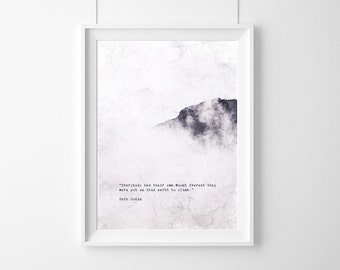 Poster quote-Everybody has their  own Mount Everest  they were  put on this  earth to climb.Seth Godin,Quote,Inspirational,Gift,Typography