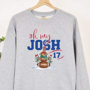 Buffalo Bills Sweatshirt, Oh My Josh sweatshirt, Christmas Football, Unisex Sweatshirt