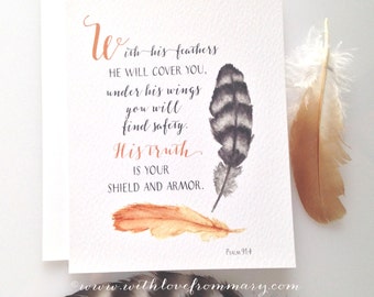 With His Feathers He Will Cover You. Psalm 91:4 Giclée print of watercolor painting, soft feathers, calligraphy.