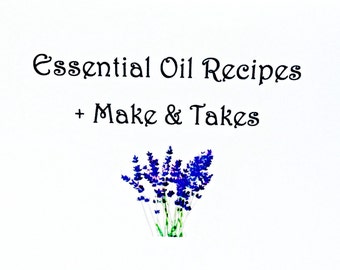 Essential Oil Recipes + Make & Take Idea Book PDF format