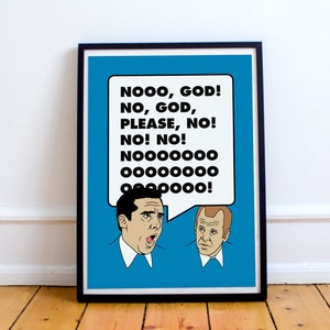 The Office Quote Poster - No! God! Please! No! - The Office, TV Show, Print, Michael Scott, Toby Flenderson, Wall Art, Funny, Decor