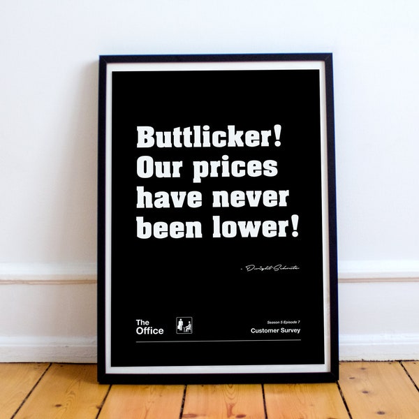 The Office Quote Poster - Buttlicker, Our Prices Have Never Been Lower! The Office TV Show, The Office Poster, Dwight Schrute, Michael Scott
