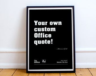 The Office Quote Poster - Personalised Print - Personalized, Michael Scott, TV Show, Gift, Wall Art, Decor, Dwight Schrute, Jim Halpert