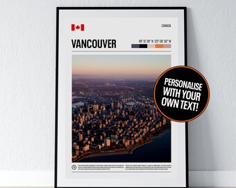 May include: A framed print of Vancouver, Canada, showing an aerial view of the city, with the Canadian flag and the city's name and coordinates. The print includes the text "PERSONALISE WITH YOUR OWN TEXT!" in a circular design.