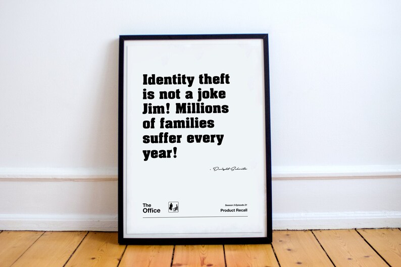 the office quote poster identity theft dwight schrute the