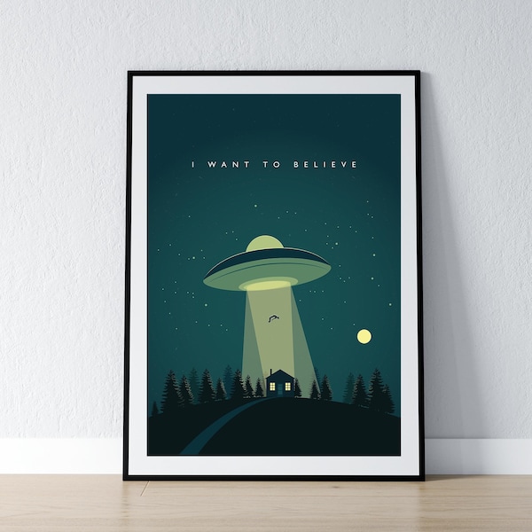 I Wanna Believe Poster UFO Entführung Druck Mulder Scully Aliens Fliegende Untertasse Wand Kunst Dekor Kult Classic TV