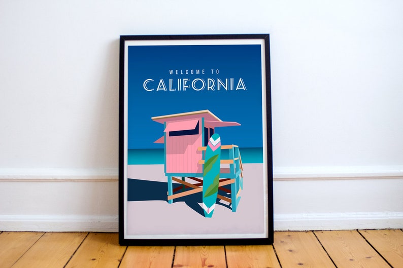 May include: A retro-style poster with a blue background and the text "Welcome to California". The poster features a pink lifeguard stand with a blue and green surfboard leaning against it.