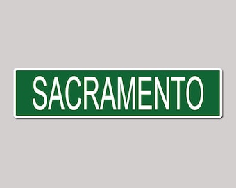 SACRAMENTO City Pride Green Vinyl on White - 4X17 Aluminum Street Sign