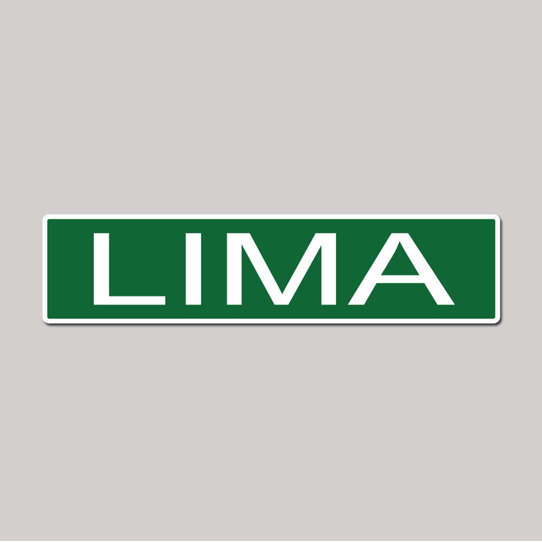 LIMA City Pride Green Vinyl on White - 4X17 Aluminum Street Sign - Etsy