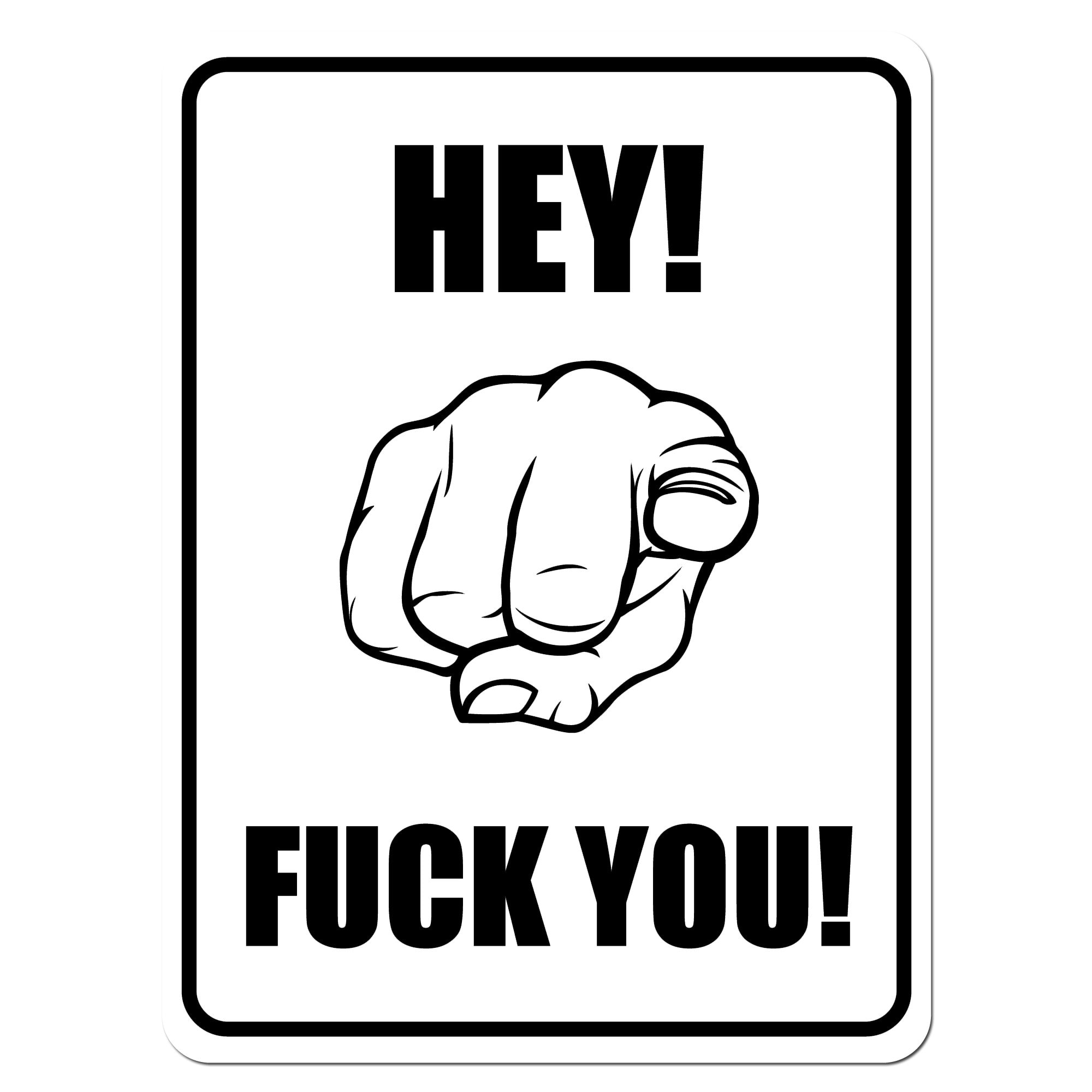 HEY, FUCK YOU! Humor Aluminum Street Sign - Etsy