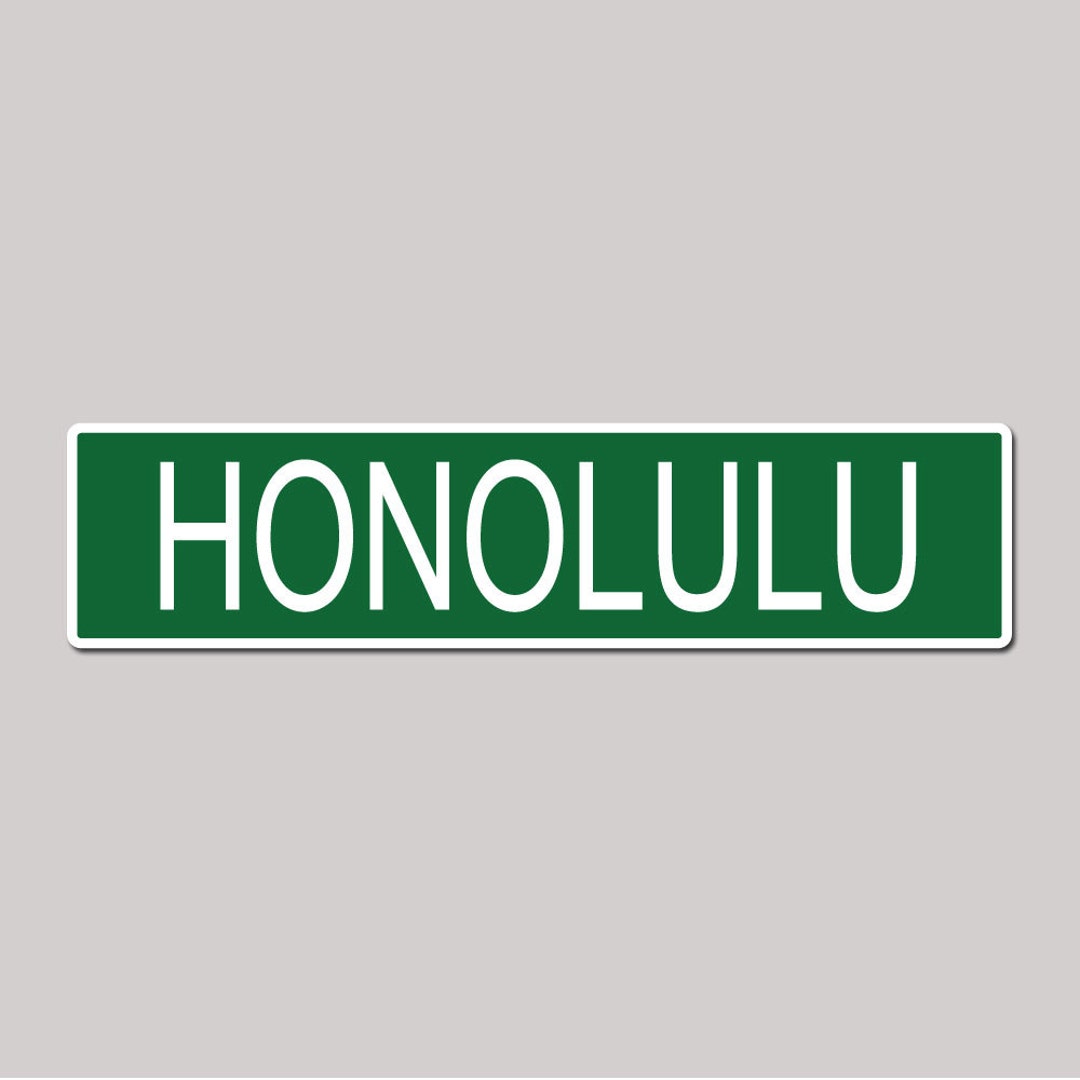 Honolulu Rent All Sign HONOLULU City Pride Green Vinyl on White - 4X17 Aluminum Street Sign - Etsy
