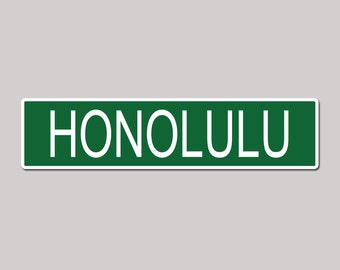 HONOLULU City Pride Green Vinyl on White - 4X17 Aluminum Street Sign