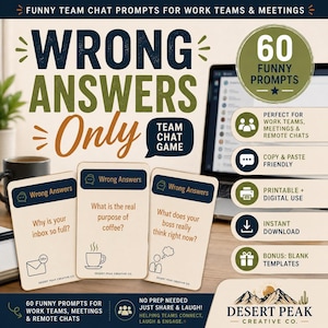 May include: A set of 60 funny team chat prompt cards for work meetings. The cards feature text including 'Wrong Answers Only', 'Why is your inbox so full?', 'What is the real purpose of coffee?', and 'What does your boss really think right now?'.