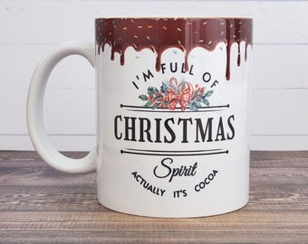 Christmas Spirit Hot Cocoa Mug 12 oz. | Christmas | Coffee Tea Mug | Gift Idea | Dishwasher/Microwave Safe | 12 oz