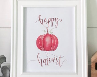 Fall Printable - Happy Harvest Print, Watercolor Pumpkin Print, Thanksgiving Print, Handlettering Print, Watercolor Print, Home Decor Print