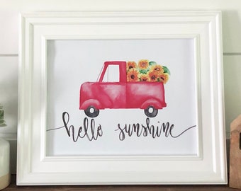 Sunflower Red Truck Fall Printable - Hello Sunshine Print, Handlettering Print, Watercolor Print, Home Decor Print