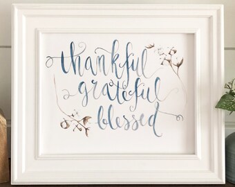 Fall Printable - Thankful Grateful Blessed Print,Thanksgiving Print, Handlettering Print, Watercolor Print, Home Decor Print