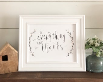 Fall Printable - In Everything Give Thanks Print,Thanksgiving Print, Handlettering Print, Watercolor Print, Home Decor Print