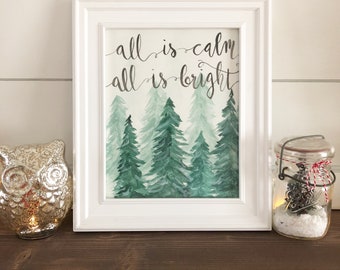 Christmas Printable - Evergreen Trees Prints, All is Calm, All is Bright Print, Watercolor Christmas Printable, Digital Download