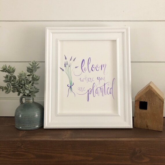 Bloom Where You Are Planted Printable Garden Print Kitchen | Etsy