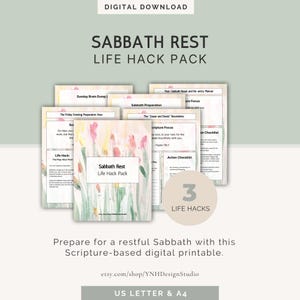 May include: A digital download Sabbath Rest Life Hack Pack featuring multiple printable pages with watercolor floral designs. The documents include titles like Sunday Brain Dump, Sabbath Preparation, and Action Checklist, with text about scripture and rest.