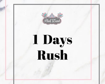 1 Days Rush Production - Pedido personalizado - Actualización