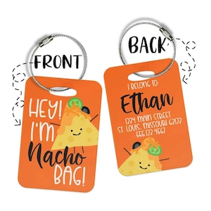 Personalized Luggage Tag - Nacho Luggage - I&#39;m Nacho Bag - Two Sided Custom Luggage Tags