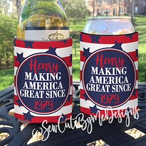 Birthday insulated can / bottle coolers  - Making America Great Party Favors - personalized birthday coolies