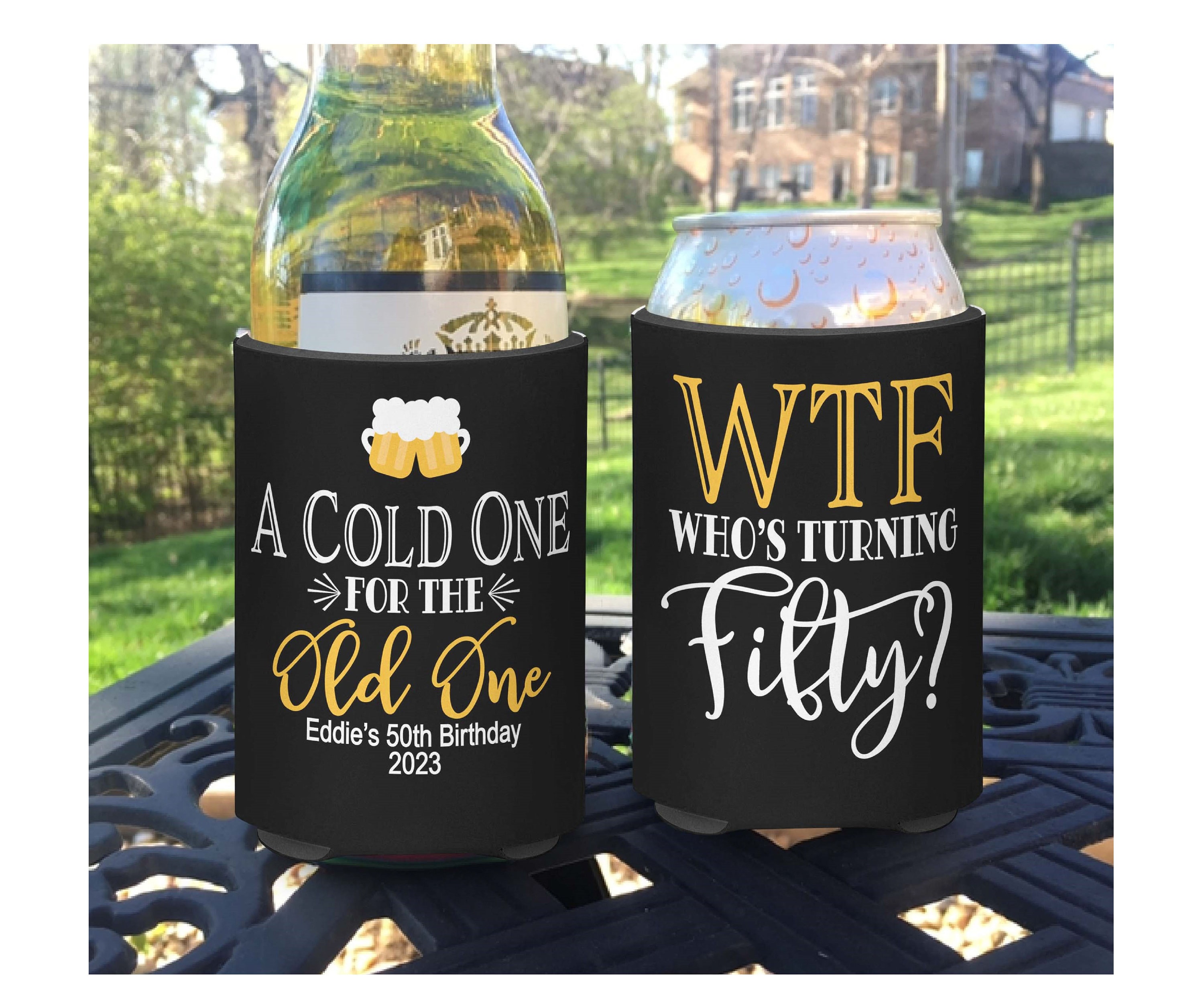 Birthday Party Favor insulated can / bottle coolers  - A Cold One for the Old One - WTF Who's Turning Fifty or Forty - 40 50 Years