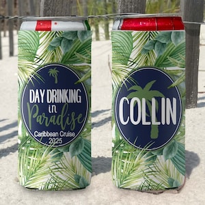 May include: Two white can coolers with a tropical leaf pattern. One cooler says "Day Drinking in Paradise Caribbean Cruise 2025" and the other says "Collin".