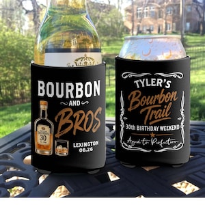 Custom Bourbon and Bros Birthday Can Coolers, Personalized Party Drink Holders - Standard or Slim