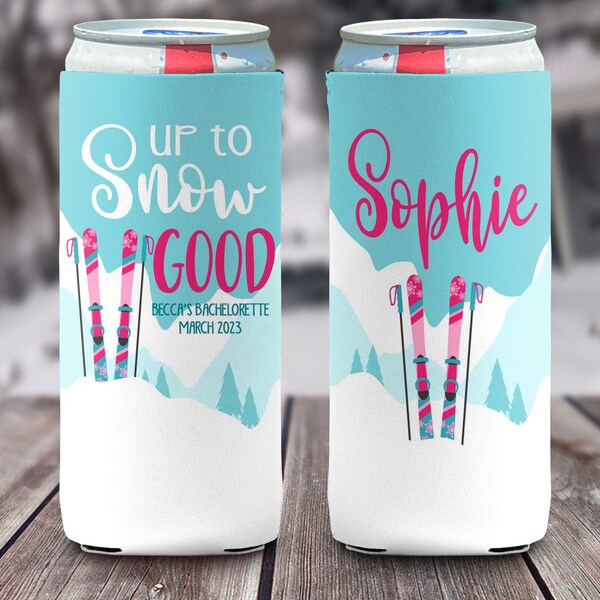 Personalized Slim Can Coolers - Mountain Ski Vacation Slim Can Coolie - Up to Snow Good - Friends Ski Weekend - Ski Slim Coolies