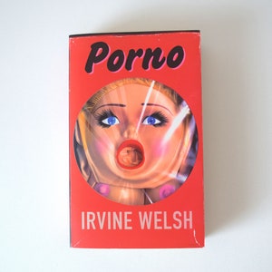 Porno. Irvine Welsh. A Vintage Johnathon Cope Paperback Book ...