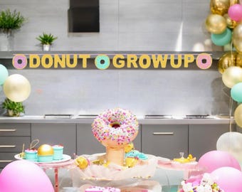 Donut Grow Up Banner, Donut Garland
