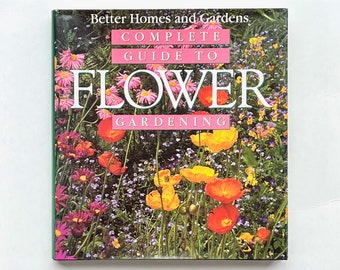 Vintage Flower Gardening Guide: Better Homes & Gardens, 1995