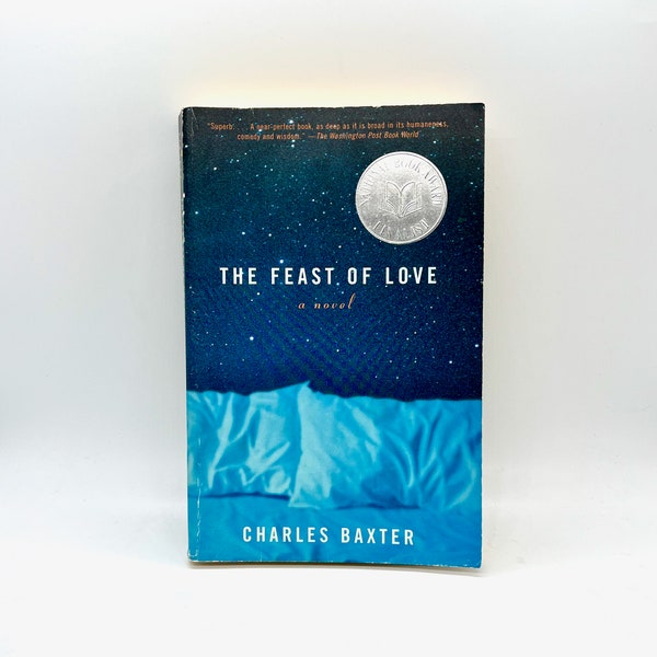 The Feast of Love A Novel – Charles Baxter - Romantic Fiction Book Gift – Paperback – First Vintage Contemporaries Edition, May 2001