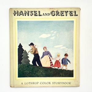 Hansel and Gretel -  Illustrated in Color Photography - Amalia Serkin Dolls -  Lothrop Lee & Shepard - Vintage 1945 Children’s Storybook