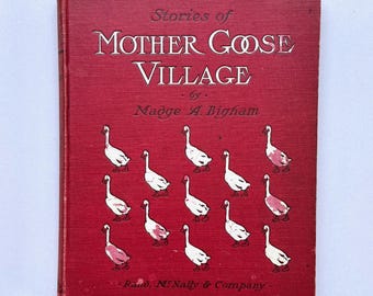 Antique Mother Goose Village Book, 1903 Madge Bigham Hardcover Children’s Book
