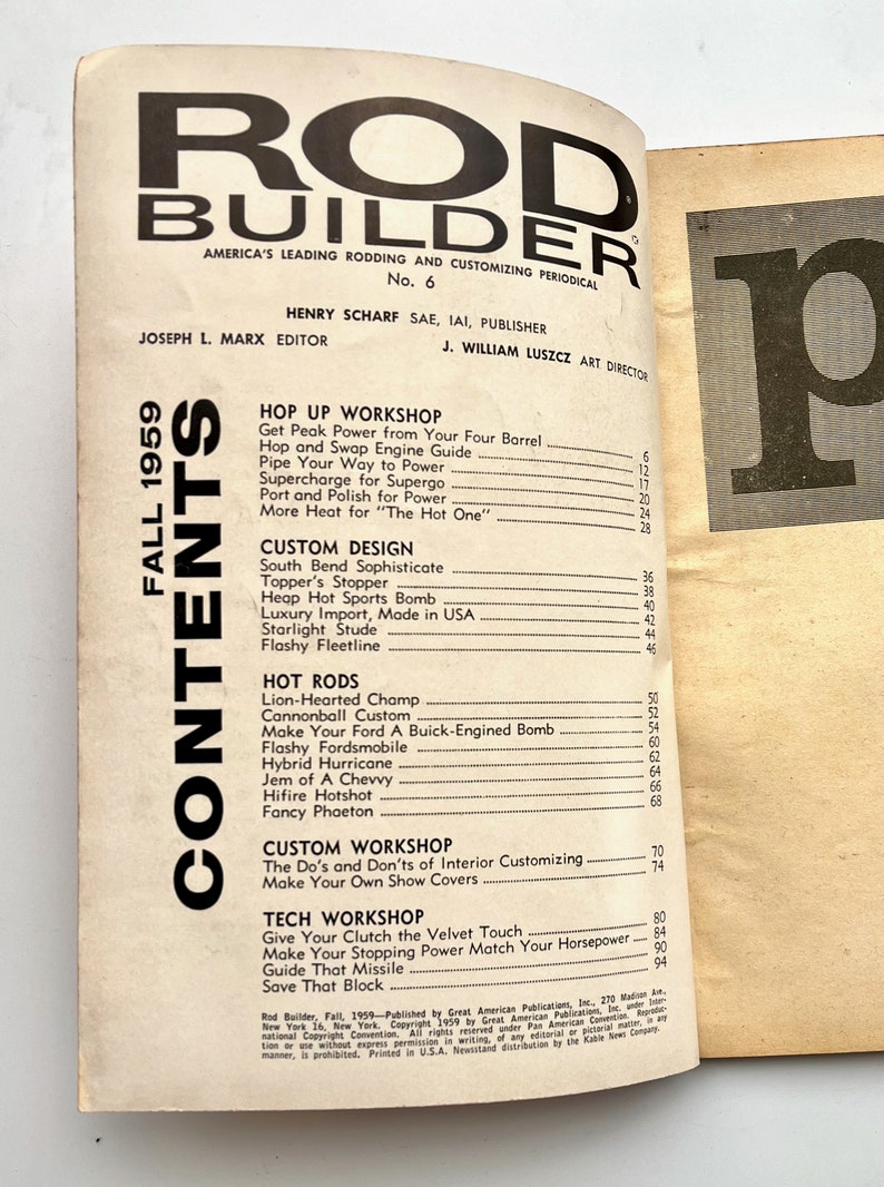 May include: A vintage magazine cover for Rod Builder, a publication for car enthusiasts. The cover features the magazine's name in bold, black letters, with the words "America's Leading Rodding and Customizing Periodical" in smaller letters below. The cover also includes a table of contents with various topics related to car customization, such as "Hop Up Workshop", "Custom Design", "Hot Rods", "Custom Workshop", and "Tech Workshop". The magazine's issue number and date are also listed on the cover.