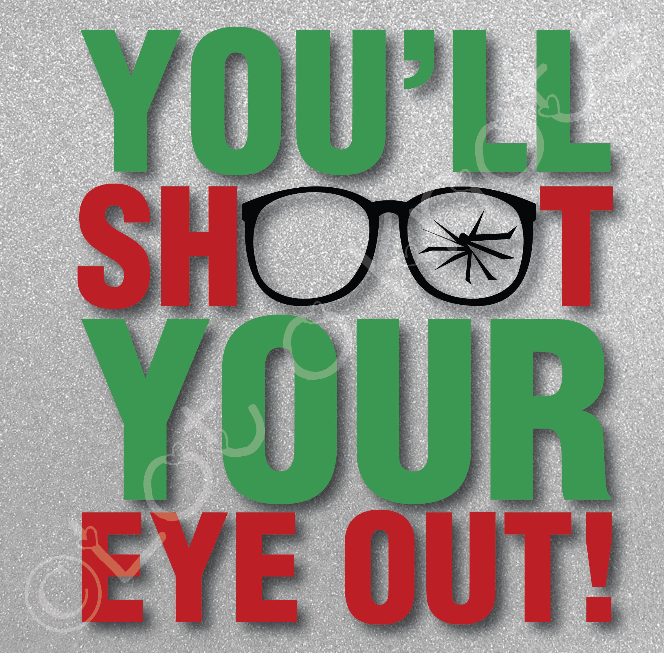You'll Shoot Your Eye Out Funny tshirt design A Etsy