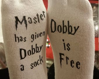 Master has given Dobby a sock - Dobby is Free - Men's or women's socks - Harry Potter - Dobby the Elf - House Elf - Custom socks