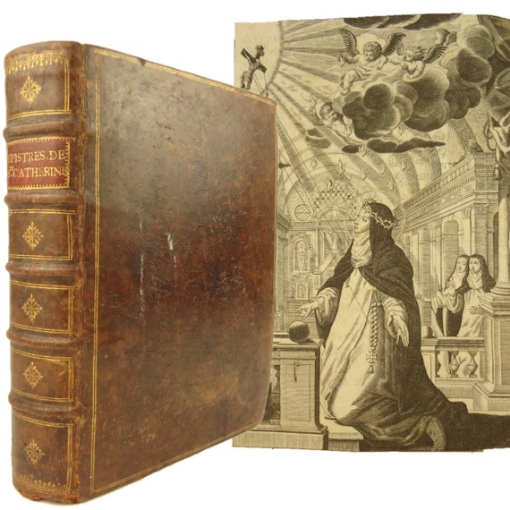 Scarce. 1644 Les Epistres de la Seraphique Vierge Saincte Catherine de Sienne (Catherine of Sienna)