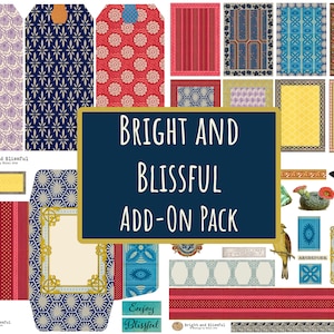 May include: A digital collage sheet with a variety of colorful patterns and designs, including geometric shapes, floral motifs, and borders. The sheet is titled "Bright and Blissful Add-On Pack".