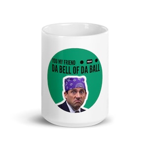 The Office | Michael Scott Mug | Prison Mike | Quote | Funny | Humor | Kitchen Essential