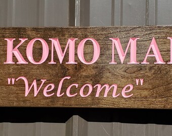 Coastal Tropical E Komo Mai Wood Aloha Hawaiian Welcome Sign