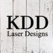 Inhaber von <a href='https://www.etsy.com/ch/shop/KDDLaserDesigns?ref=l2-about-shopname&from_page=listing' class='wt-text-link'>KDDLaserDesigns</a>