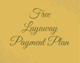 Free Layaway Payment Plan Jewelry custom