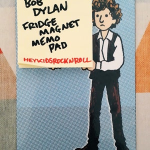 Bob Dylan Memo Pad Fridge Magnet handmade