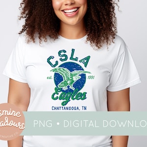 CSLA Eagles | Eagles PNG | 2 for 1 | Print file for Sublimation or Print, Instant Download, School Spirit PNG, Vintage, Distressed